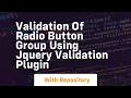 validation of radio button group using jquery validation plugin