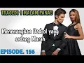 Download Lagu Bab 156. Menenangkan Badrol Yang Marah