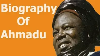 biography of ahmadu bello origin education achievements wives children