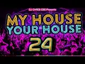 Lagu My House Your House  Fridays Nights  EDM House Music   Session 24