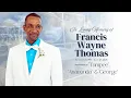 In loving memory of Francis Wayne Thomas aka Tampee Anaconda George