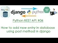 Python REST API How to add new entry in database using post method in django