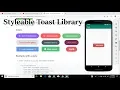 Styleable Toast Library - Android Tutorials