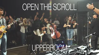Open The Scroll Only You Are Worthy - UPPERROOM Elyssa Figueroa Raffi Greco