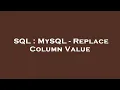 SQL MySQL - Replace Column Value