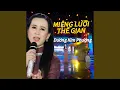 Download Lagu MIỆNG LƯỠI THẾ GIAN