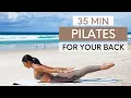 Lagu 35 MIN PILATES WORKOUT || Pilates For A Strong \u0026 Healthy Back (Intermediate)