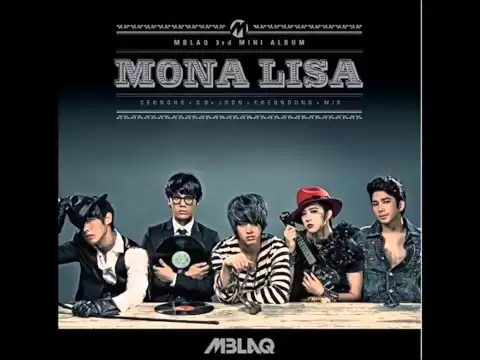 Download MP3 MBLAQ - Mona Lisa HD  [Audio]