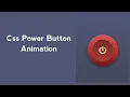 Create Power Button Animation Using Html And Css