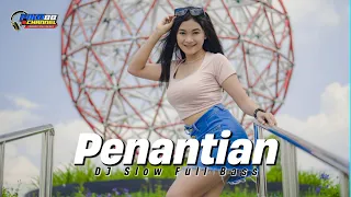 Download DJ PENANTIAN | PENANTIAN INI TERAMATLAH PANJANG REMIX SLOW BASS VIRAL TIKTOK TERBARU MP3