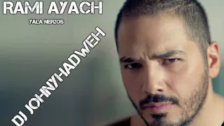 يلا نرقص   رامي عياش   ريمكس دي جي جوني دندنها