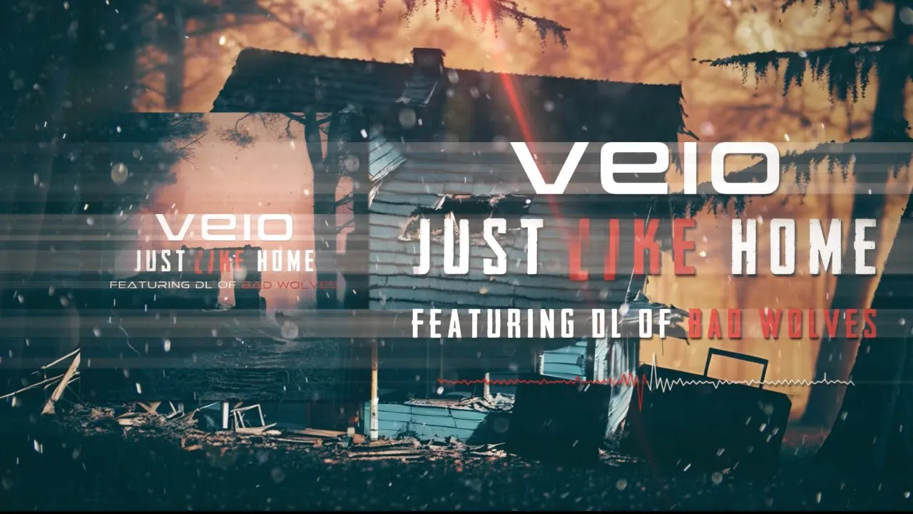 Veio - Just Like Home feat. DL of Bad Wolves (Official Lyric Video)
