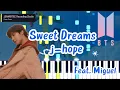 j-hope Feat. Miguel 'Sweet Dreams' Piano Cover