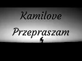 Download Lagu Kamilove - Przepraszam