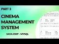 Cinema Management System using Java Object Oriented Programming OOP Part 3