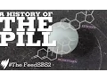 The Pill History I The Feed