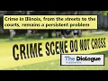 Crime in Illinois from the streets to the courts remains a persistent problem