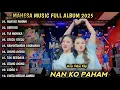 Download Lagu NAN KO PAHAM, GERIGIS | MAHESA MUSIC TERBARU 2025 | DANGDUT KOPLO TERBARU 2025