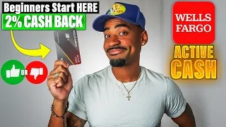 Wells Fargo Active Cash Credit Card BEST BEGINNER CARD