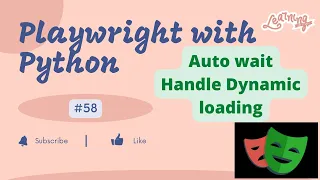Playwright with Python Auto wait Functionality Handle dynamic loading AJAX Loading