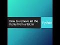 How to remove all the Items from a list in Python