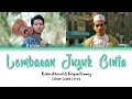 Halim Ahmad \u0026 Furqan Fawwaz - Lembaran Juzuk Cinta (Colour Coded Lyrics)