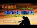 Lagu LAGU COVER// HANYA KAU DI HATIKU// Cipt: Deddy Dores// Cover : Michael