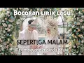 Download Lagu Bocoran lirik lagu sepertiga malam - Rey mbayang untuk dinda hauw