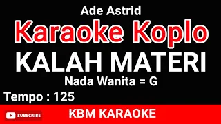 Download Ade Astrid - Kalah Materi (Karaoke Version \u0026 Cover) MP3