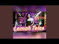 Download Lagu Lemah Teles
