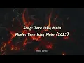 Tere Ishq Mein (Lyrics/English Translation)- Arijit Singh | AR Rahman | Irshad Kamil | Dhanush,Kriti