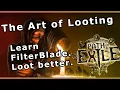 The Art of Looting PoE Loot Filter Guide with FilterBlade