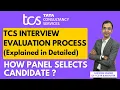 TCS Interview How Panel Selects Candidates in Interview Detailed Process explained CareerKunj