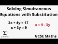 Solving Simultaneous Equations with Substitution GCSE Maths