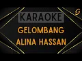 Download Lagu Alina Hassan - Gelombang [Karaoke]