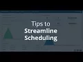 Tips to Streamline Scheduling