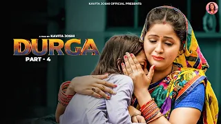 DURGA दुर्गा Part- 4 | Uttar kumar Kavita Joshi | Nourang | Haryanvi Dehati Film