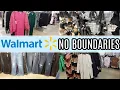 WALMART SHOP WITH ME WALMART NO BOUNDARIES AFFORDABLE FASHION