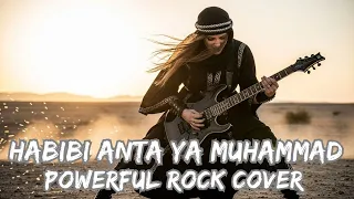 habibi anta ya muhammad rock cover powerful