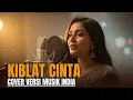 KIBLAT CINTA-ADIBAL SAHRUL(Cover Musik India)by Kunci Tenang
