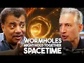 Wormholes Might Be the Actual Fabric of Space-Time Here s Why