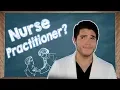 What exactly is a Nurse Practitioner