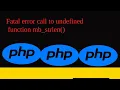 How to fix Fatal error Call to undefined function mb - strlen