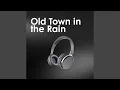 Download Lagu Old Town in the Rain