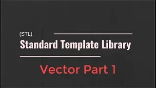 01 STL Vector Part 1 