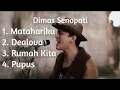 Download Lagu Dimas Senopati #Matahariku #Dealova