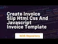 Create invoice slip html css and javascript invoice template