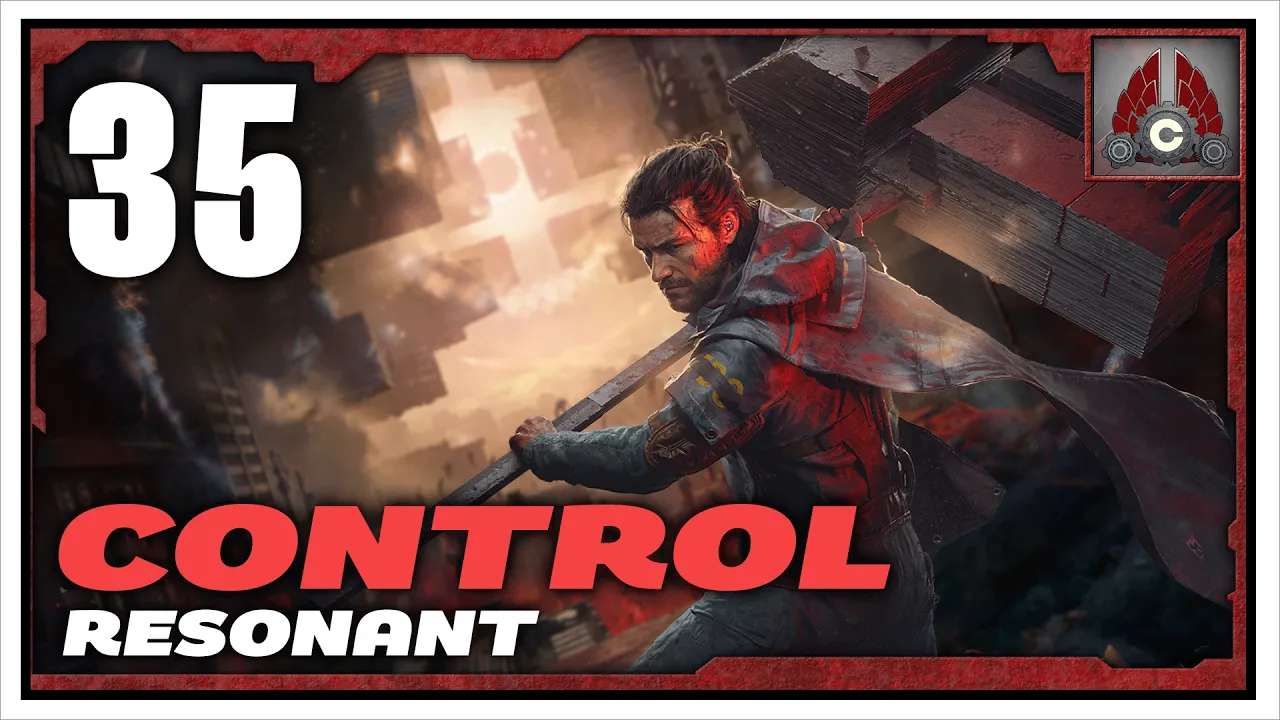 CONTROL Resonant | Part 35 CONTROL Resonant | Part 35