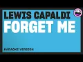Lewis Capaldi - Forget Me (Karaoke Version)