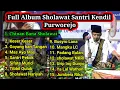 Download Lagu SHOLAWAT HADROH MODERN SANTRI KENDIL FULL ALBUM || KUMPULAN SHOLAWAT SANTRI KENDIL